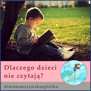 Dlaczego dzieci nie czytają?