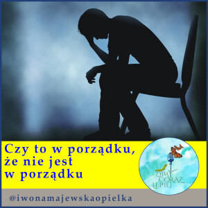 Czy to w porządku, że nie jest w porządku