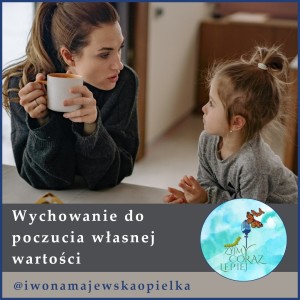 Wychowanie do poczucia własnej wartości