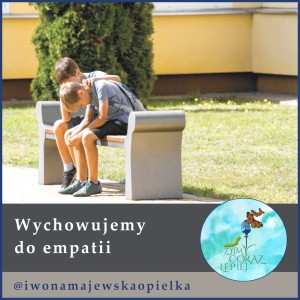 Wychowujemy do empatii