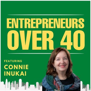 Ep32 - Connie Inukai Talks Becoming An Inventor After Retirement