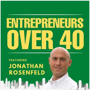 72: Jonathan Rosenfeld Talks About Setting Up His Law Firm