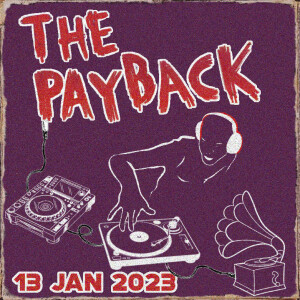 The Payback 13 Jan ’23 ft Fela Kuti, Shy FX, MJ Cole, & Bruise