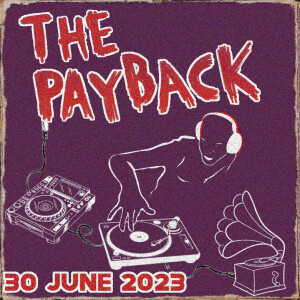 The Payback ft Bushwacka!, Hashim, High Contrast, Mandrill & Dames Brown