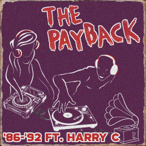 The Payback '86-'92 ft JM Silk, Patti Day, CLS & Last Rhythm