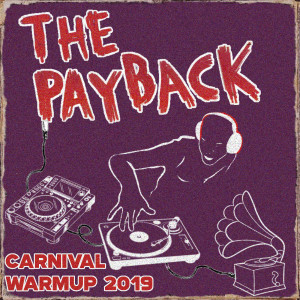 The Payback Carnival Warm Up 2019
