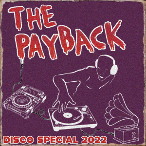The Payback Disco Special 2022