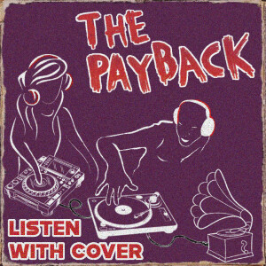 The Payback 23 06 ’23 - Listen With Cover ft Harry C