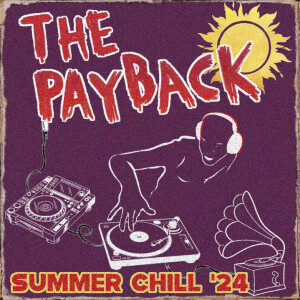 The Payback Summer Chill Special 2024 ft. Roisin Murphy, MJ Cole & Zara McFarlane