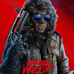 Episode 39 - Wolf Cop and Richard Monster