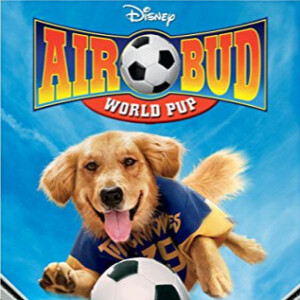 Episode 177 - Air Bud: World Pup