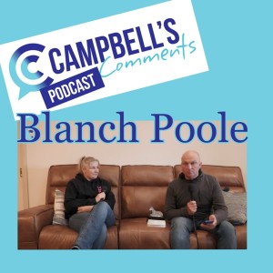 Campbells Comments with Blanche Poole