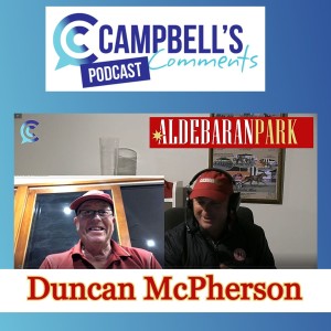 Campbells Comments with Duncan McPherson talking trotters