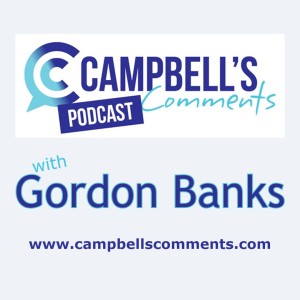 Campbells Comments with Gordon Banks