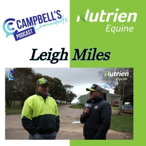 Campbells Comments Out and About with Leigh Miles