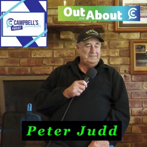 Campbell Comments Out And About with Peter Judd from Benstud