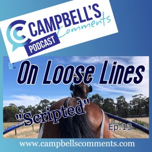 On loose Lines Ep.13