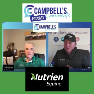 Campbells Comments with MarkBarton from Nutrien Equine Standardbred