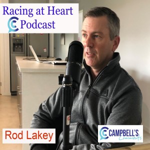 Racing At Heart. Ep.1 Rod Lakey