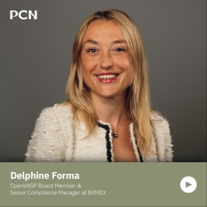 Delphine Forma, OpenVASP Board Member & Senior Compliance Manager at BitMEX, on crypto and compliance