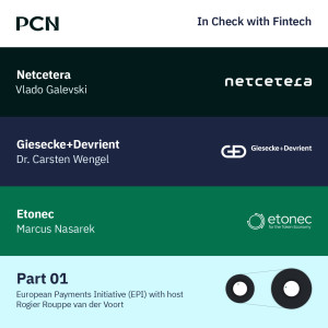 European Payments Initiative Podcast Series in collaboration with Netcetera and G+D - Part 1