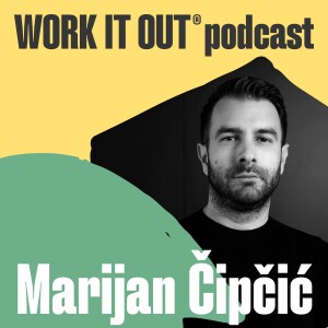 Work It Out | Marijan Čipčić on his journey from archeology to the tech world