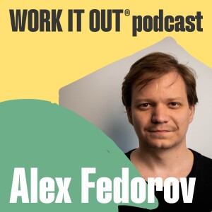 Work it Out | Alex Fedorov, Head of Engineering at RIDE Capital, on driving transformative changes in the software industry