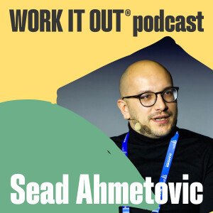 Work it Out | Sead Ahmetovic, CEO and Co-Founder of WeAreDevelopers, on how AI will affect the tech community