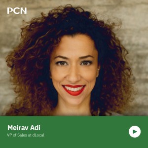 Interview with Meirav Adi, VP of Sales at dlocal