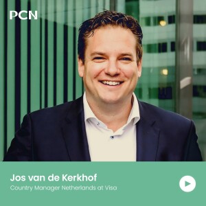 S07E01: Driving Innovation in Payments with AI & Visa’s Vision with Jos van de Kerkhof Country Manager Netherlands at Visa