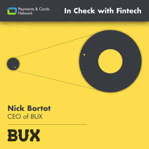 Interview with Nick Bortot, CEO of BUX: Is Neobrokerage the next FinTech revolution?