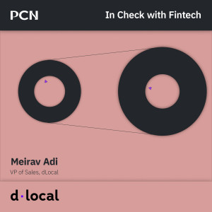 Interview with Meirav Adi, VP of Sales at dlocal