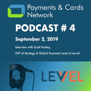 Interview with Scott Harkey, SVP Payments & Strategy at Levvel
