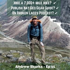 Gear Choices and Long Distance Hiking w/ Andrew Skurka! (S2 Ep 11)