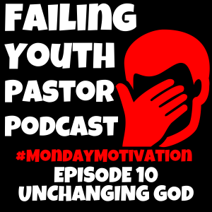 #MondayMotivation Ep. 10 (Community of Unchanging God)