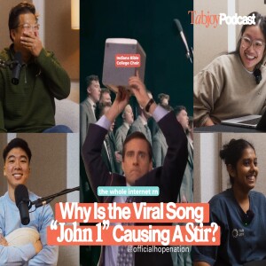 Episode 10: Why Is the Viral Song “John 1” Causing a Stir?