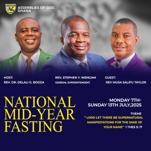 July 11 - AG National Mid Year Fasting And Prayers (Day 5)
