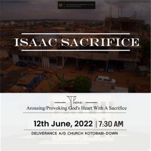 Jun 12 - Arousing-Provoking God’s Heart With A Sacrifice -  Isaac Sacrifice