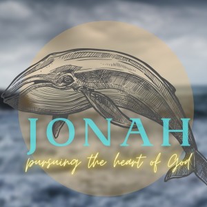 Jonah - Part Five