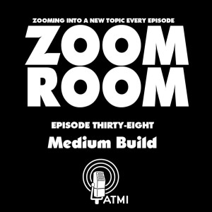 Medium Build | Zoom Room #38