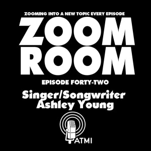 Singer/Songwriter Ashley Young | Zoom Room #42