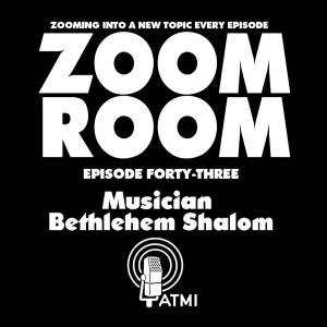Musician Bethlehem Shalom | Zoom Room #43