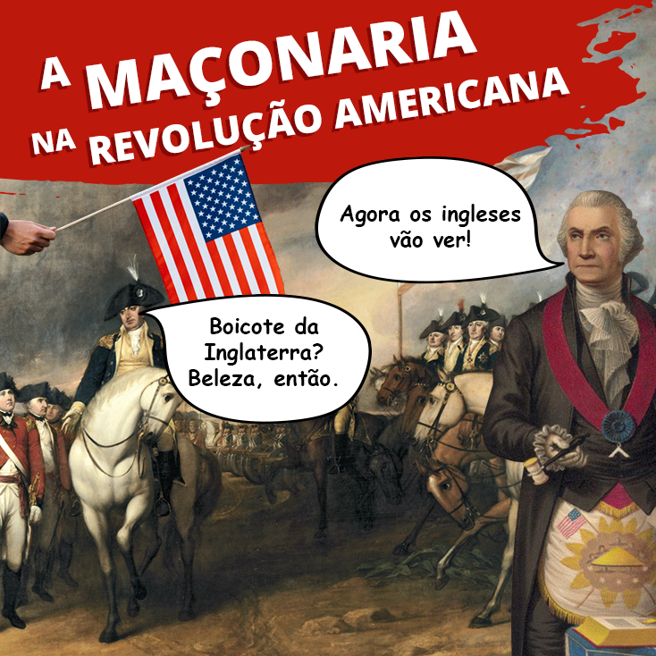 Maçonaria e a Revolução Americana - CANAL MESOPOTÂMIA