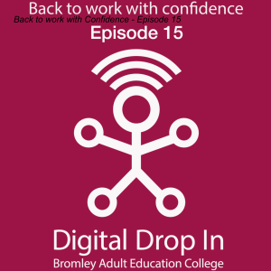 Back to work with Confidence - Episode 15