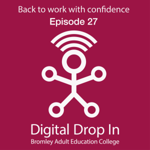 Back to Work with Confidence - Episode 27