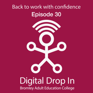 Back to Work with Confidence - Episode 30