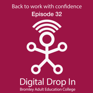 Back to Work with Confidence - Episode 32