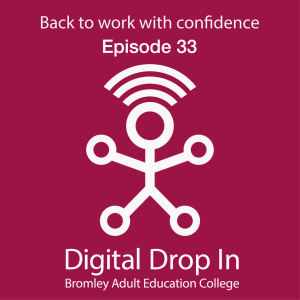 Back to Work with Confidence - Episode 33