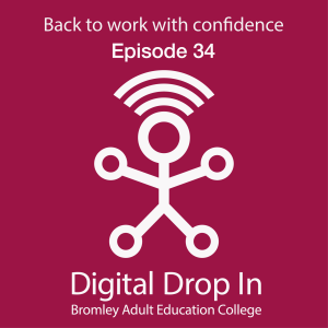 Back to Work with Confidence - Episode 34