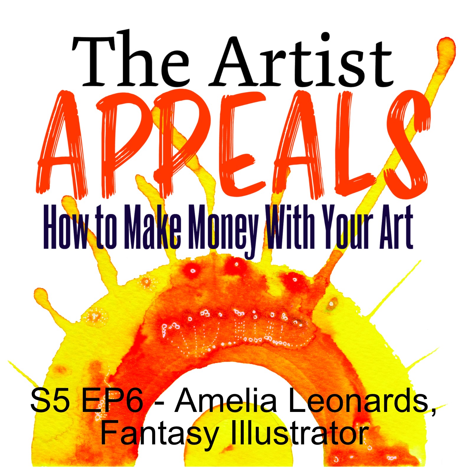 The Artist APPEALS: The 7 Step System to Make Money with Your Art